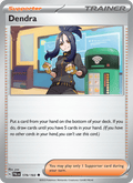 Dendra 179/193 — Paldea Evolved