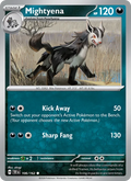 Mightyena 106/162 — Temporal Forces